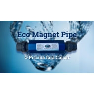Eco Magnet Pipe - Piscina fara calcar si bacterii D63 Eco Magnet Pipe - Piscina fara calcar si bacterii D63