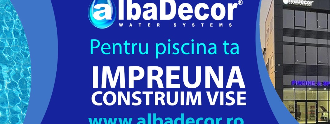Descoperă noul site AlbaDecor.ro - Expert în Piscine și SPA, Construcții și Accesorii Durabile